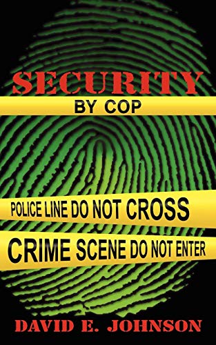 Security by Cop [Paperback]