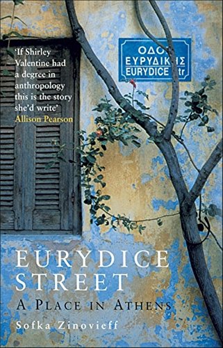 Eurydice Street A Place in Athens [Paperback]