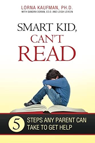 Smart Kid, Can't Read 5 Steps Any Parent Can Take To Get Help [Paperback]