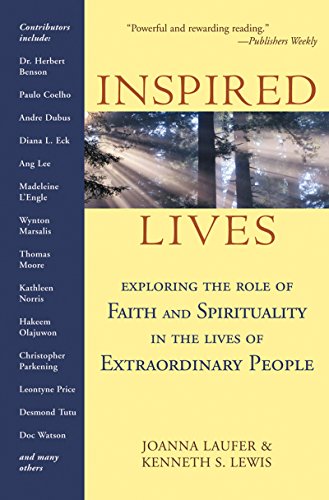 Inspired Lives Exploring the Role of Faith and Spirituality in the Lives of Ext [Paperback]