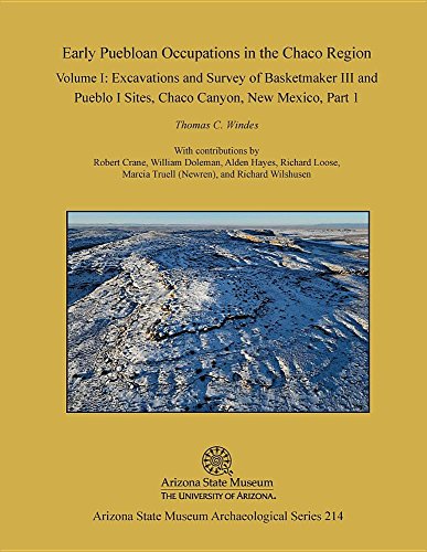 Early Puebloan Occupations in the Chaco Region  Volume I, Part 1 Excavations a [Paperback]
