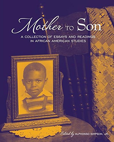 Mother To Son A Collection Of Essays And Readings In African American Studies [Paperback]