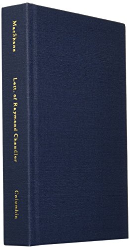Selected Letters of Raymond Chandler [Hardcover]