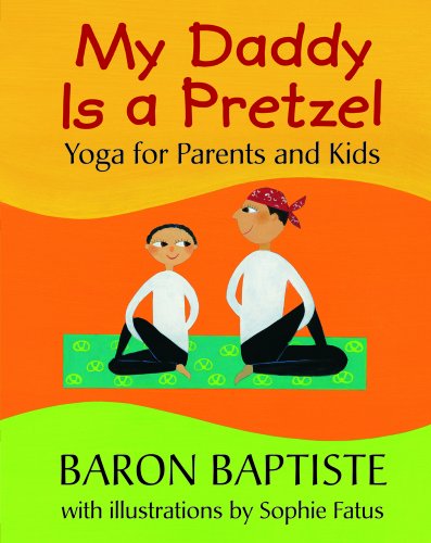 My Daddy Is A Pretzel [Paperback]