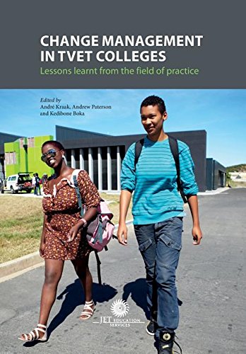 Change Management In Tvet Colleges Lessons Learnt From The Field Of Practice [Paperback]