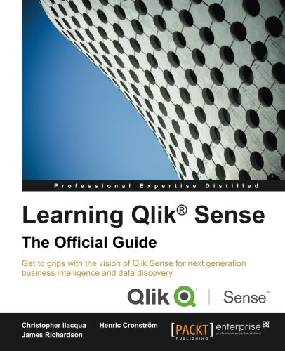 Learning Qlik Sense The Official Guide [Paperback]