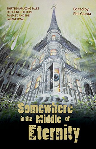 Somewhere In The Middle Of Eternity [Paperback]