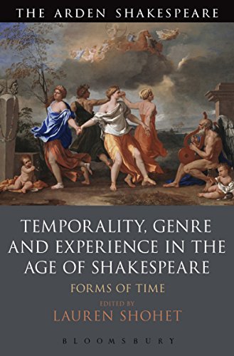 Temporality, Genre and Experience in the Age of Shakespeare Forms of Time [Paperback]
