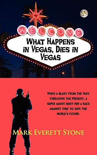 What Happens In Vegas, Dies In Vegas (from The Files Of The Bsi) [Paperback]