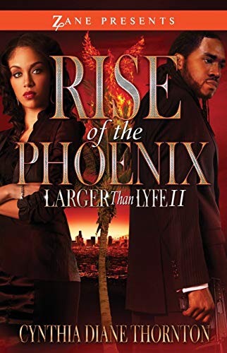 Rise of the Phoenix Larger Than Lyfe II [Paperback]