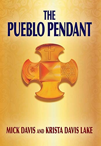 Pueblo Pendant [Hardcover]