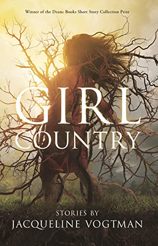 Girl Country and Other Stories [Paperback]