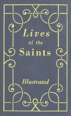 Lives Of The Saints For Every Day Of The Year/no. 870/22 [Hardcover]