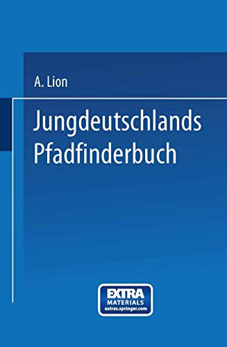 Jungdeutschlands Pfadfinderbuch [Paperback]