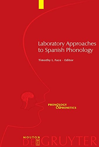 Laboratory Approaches to Spanish Phonology [Hardcover]