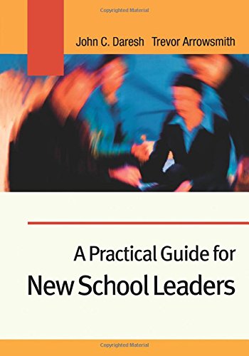 A Practical Guide for New School Leaders [Paperback]