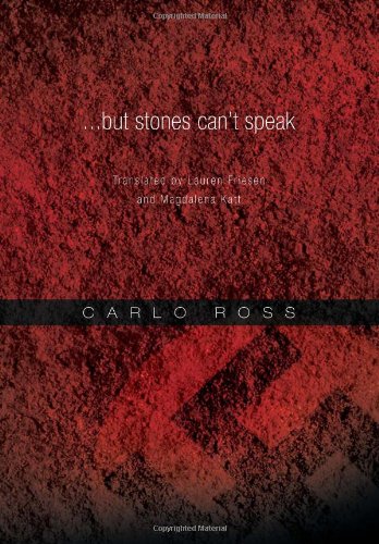 But Stones Can't Speak  Translated by Lauren Friesen and Magdalena Katt [Hardcover]