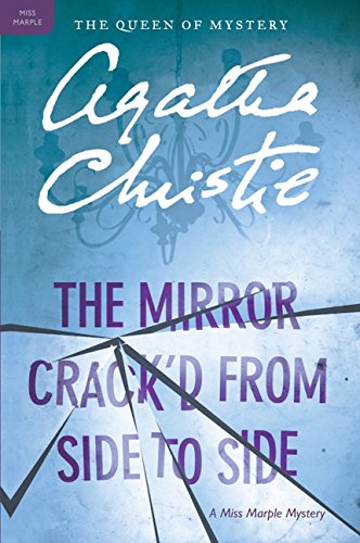 The Mirror Crack'd from Side to Side A Miss Marple Mystery [Paperback]