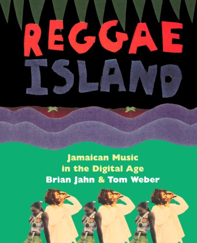 Reggae Island Jamaican Music In The Digital Age [Paperback]