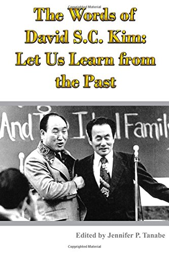 Words of David S. C. Kim Let Us Learn from the Past [Paperback]