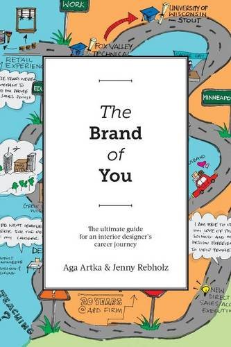 The Brand Of You The Ultimate Guide For An Interior Designer's Career Journey [Paperback]