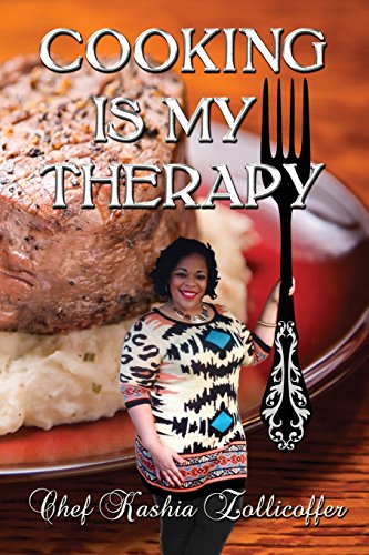 Cooking Is My Therapy [Paperback]