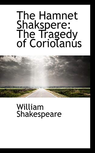 Hamnet Shakspere  The Tragedy of Coriolanus [Paperback]
