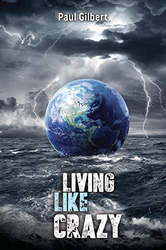 Living Like Crazy [Paperback]
