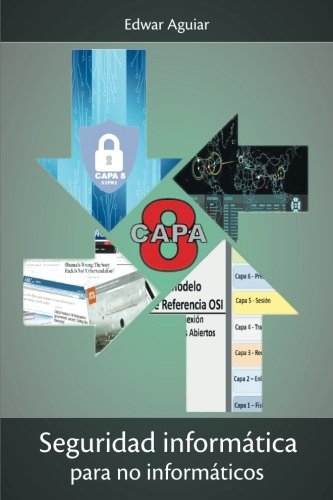 Seguridad Informatica Para No Informaticos (spanish Edition) [Paperback]