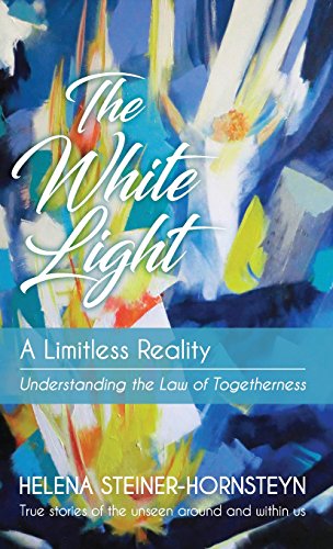 White Light  A Limitless Reality [Hardcover]