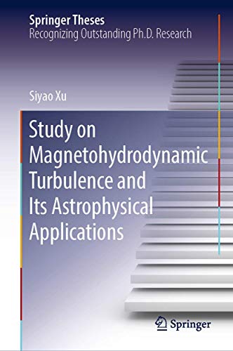 Study on Magnetohydrodynamic Turbulence and Its Astrophysical Applications [Hardcover]