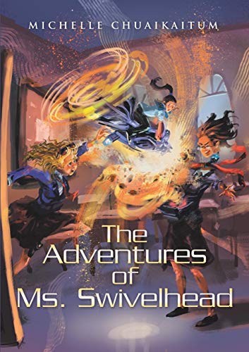 The Adventures Of Ms. Swivelhead [Paperback]
