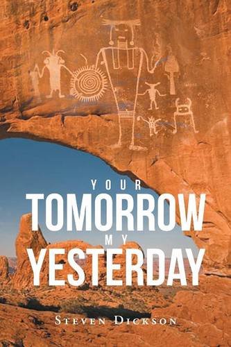 Your Tomorrow My Yesterday [Paperback]