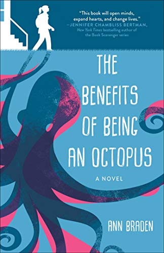 The Benefits of Being an Octopus A Novel [Paperback]