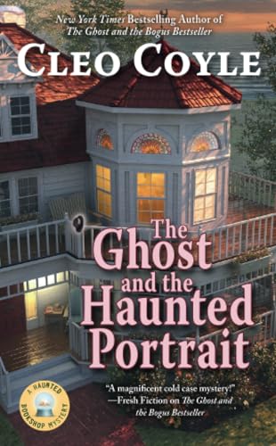 The Ghost and the Haunted Portrait [Paperback]