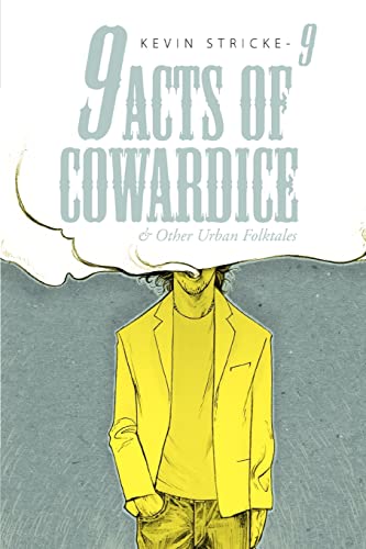 9 Acts of Cowardice  And Other Urban Folktales [Unknown]