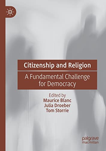 Citizenship and Religion A Fundamental Challenge for Democracy [Paperback]