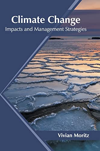Climate Change Impacts and Management Strategies [Hardcover]