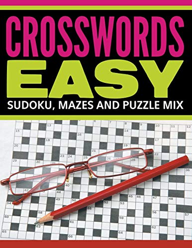 Crosswords Easy Sudoku, Mazes And Puzzle Mix [Paperback]