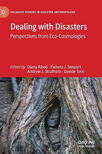 Dealing with Disasters Perspectives from Eco-Cosmologies [Hardcover]