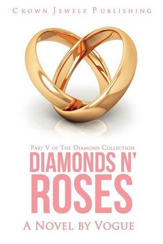 Diamonds N' Roses Part V Of The Diamond Collection [Paperback]