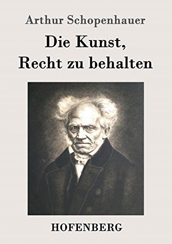 Die Kunst, Recht Zu Behalten (german Edition) [Paperback]