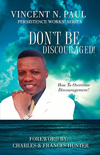 Don't Be Discouraged [Paperback]