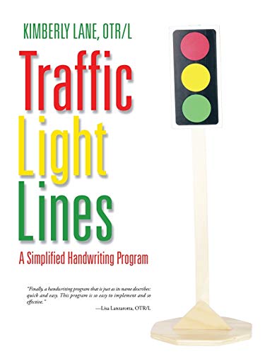 Traffic Light Lines A Simplified Handwriting Program [Paperback]