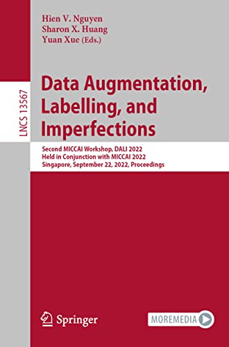 Data Augmentation, Labelling, and Imperfections Second MICCAI Workshop, DALI 20 [Paperback]