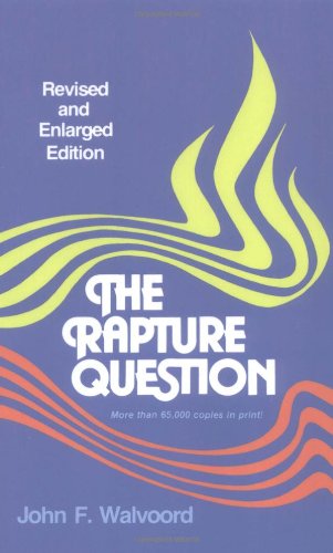 The Rapture Question [Paperback]