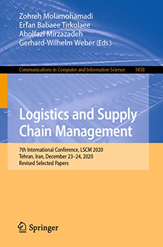Logistics and Supply Chain Management 7th International Conference, LSCM 2020,  [Paperback]
