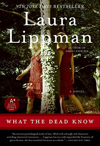 What The Dead Know A Novel [Paperback]