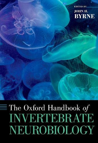 The Oxford Handbook of Invertebrate Neurobiology [Hardcover]