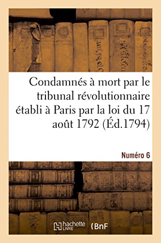 Liste Gnrale et Trs-Exacte des Noms, ges, Qualits et Demeures de Tous les C [Paperback]
